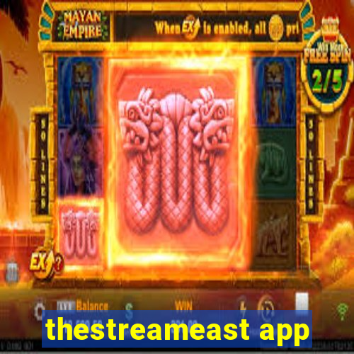 thestreameast app